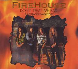 Firehouse : Don't Treat Me Bad (Single)